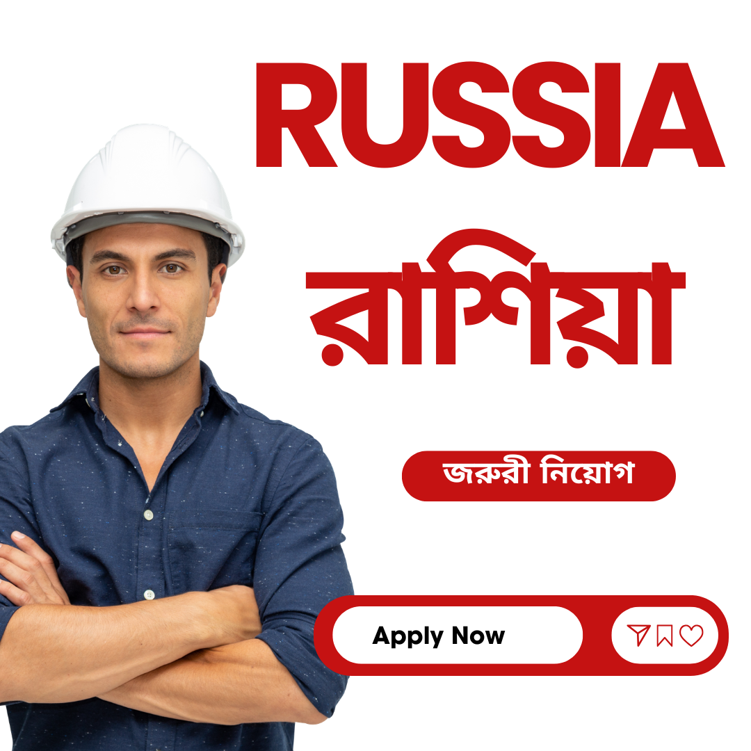 Work Opportunity in Russia – Apply Now with Work Permit Visa.